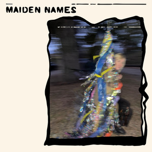 Maiden Names